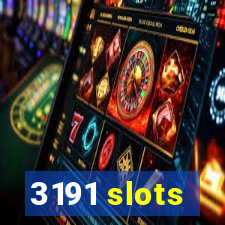 3191 slots